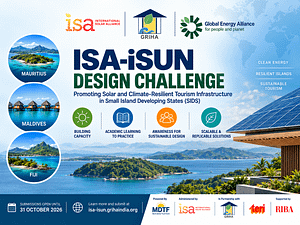 ISA SIDS and GRIHA Launch ISA-iSUN Design Challenge to Promote Solar and Climate-Resilient Tourism Infrastructure in Island Nations